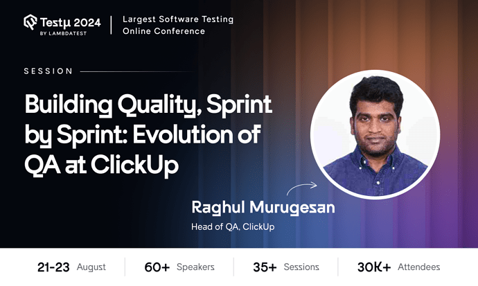 Building Quality, Sprint by Sprint_ Evolution of QA at ClickUp (1)