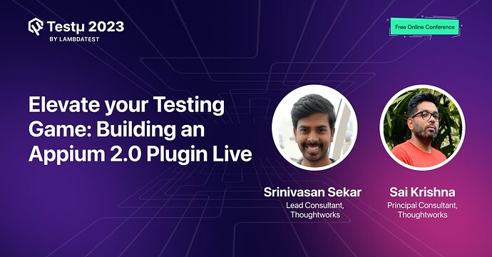Elevate your Testing Game_ Building an Appium 2.0 Plugin Live