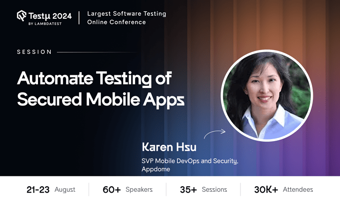 Automate Testing of Secured Mobile Apps