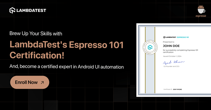 LambdaTest's Espresso Certification!