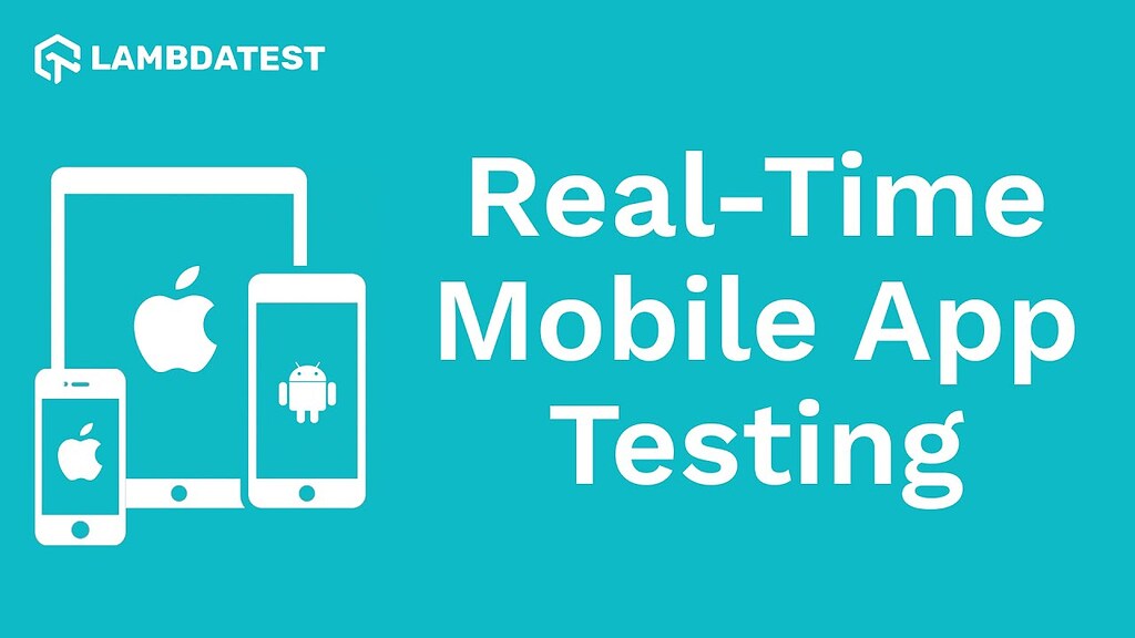 [Tutorial] How To Perform Native Mobile App Testing On LambdaTest ️ ...